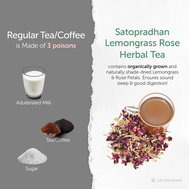 Satopradhan Lemongrass Rose Tea 25g - Organic - Sugar-free & Caffeine Free - Loose Leaf Herbal Tea - Supports Weight Loss, Helps with PCOS, High Blood Pressure, Anxiety & Detox - Best Tea for Digestion