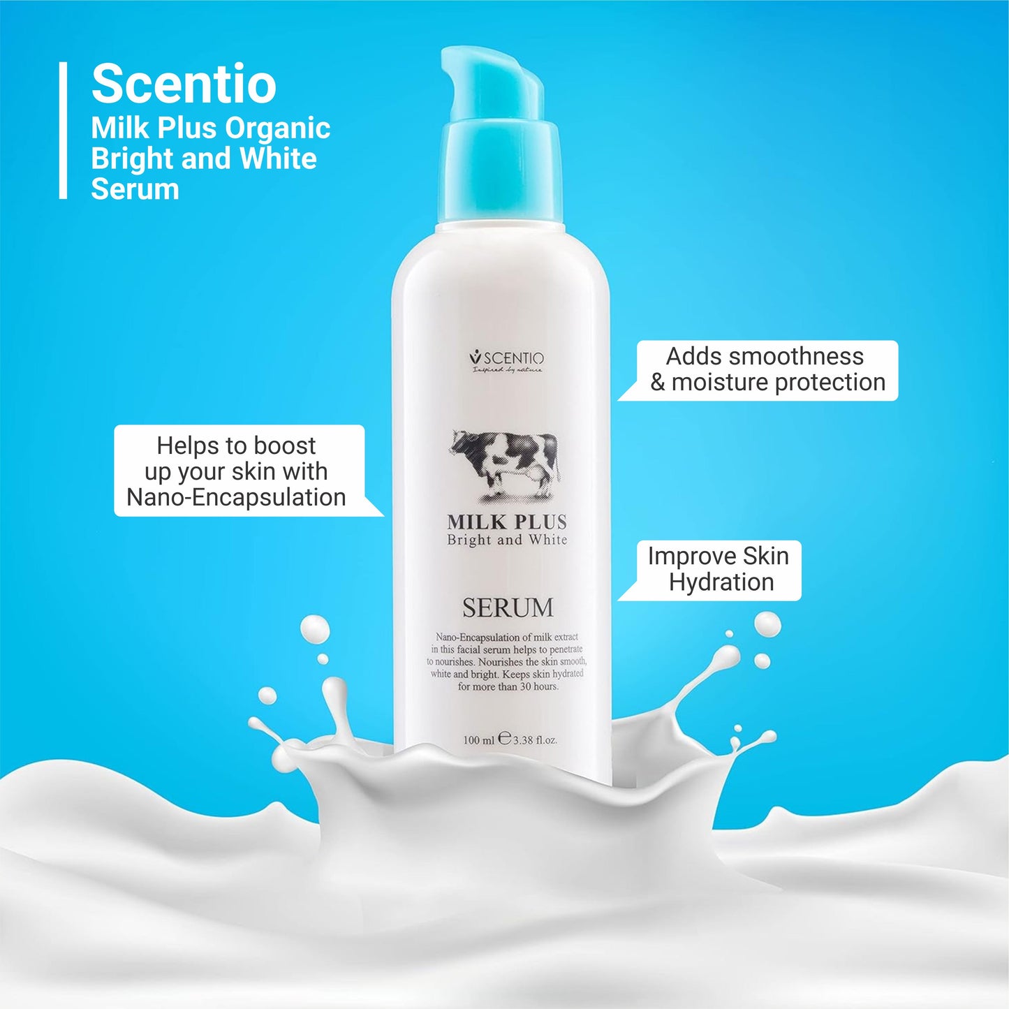 Scentio Milk Plus Organic Bright & White Serum | 30 Hours Hydration – 100ML