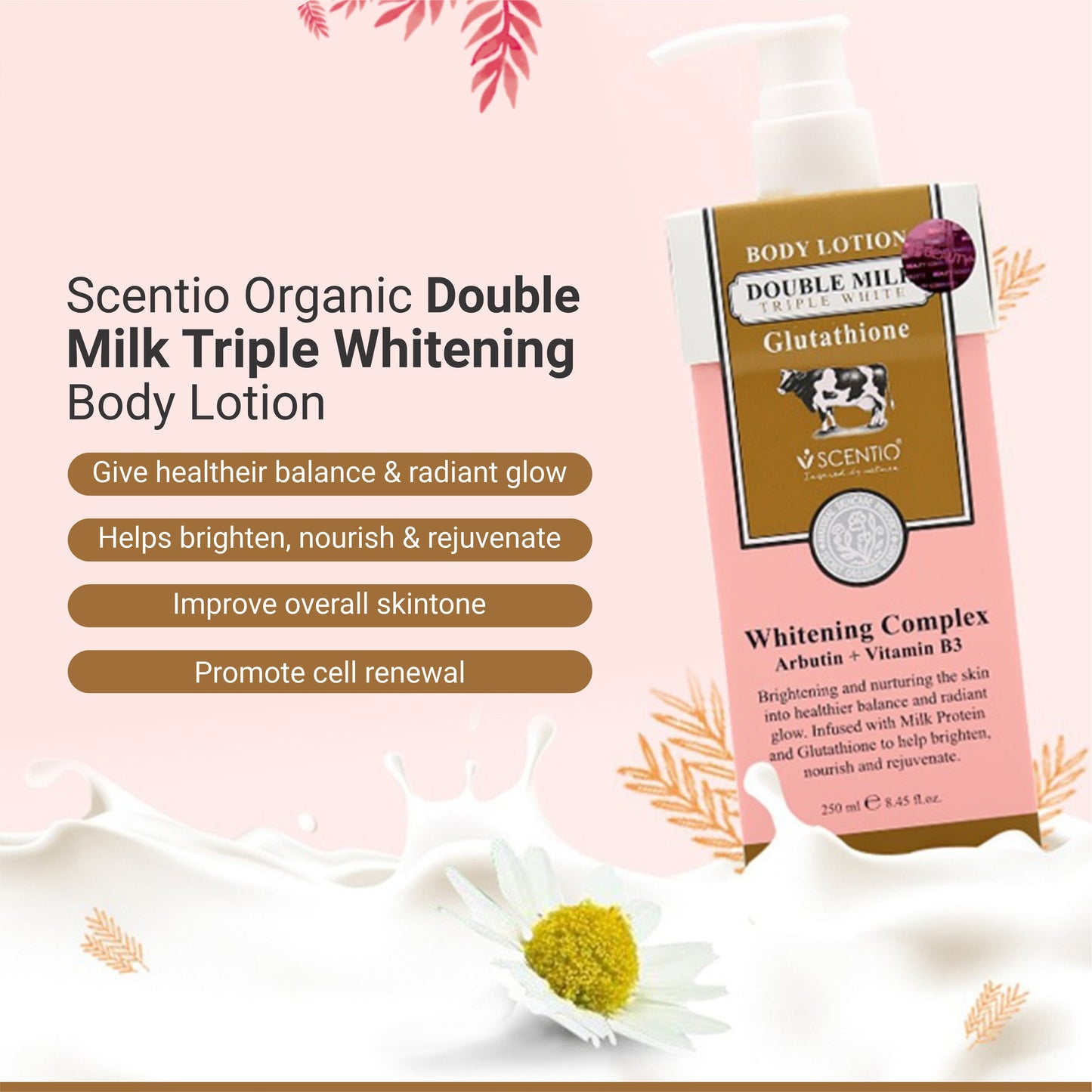 Scentio Organic Double Milk Triple Whitening Body Lotion 250 ML – Glutathione, Vitamin C & Milk Protein