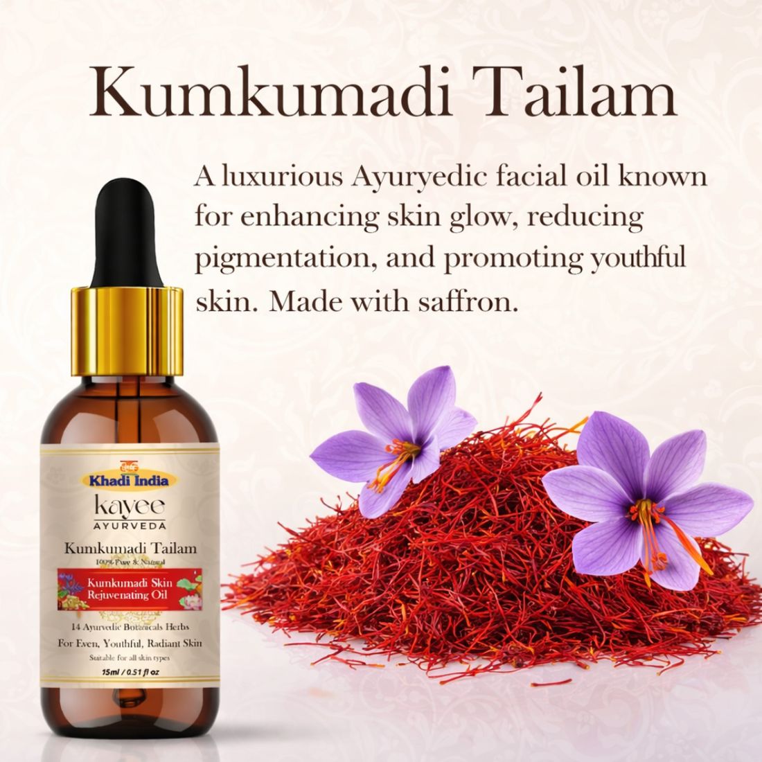 Kayee Ayurveda Kumkumadi Tailam Face Oil, Ayurvedic Facial Oil for Soft, Smooth & Radiant-Looking Skin, Nourishing & Moisturizing Face Oil for Dull, Dry & Uneven-Looking Skin, Women & Men | 15 ml