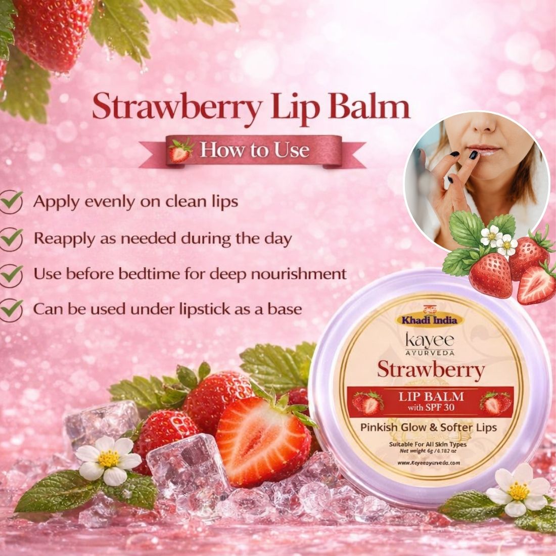 Kayee Ayurveda Strawberry Lip Balm for Lips, Hydrating & Nourishing Lip Moisturizer for Dry, Rough & Chapped Lips, Helps Maintain Soft & Smooth Lips, Everyday Lip Care | 6 g
