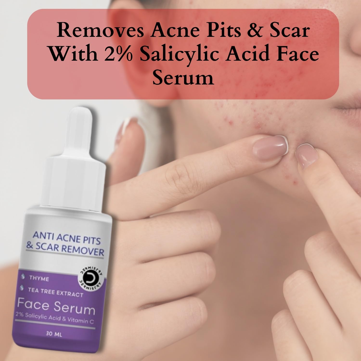 Dermistry 2% Salicylic Acid Anti Acne Pits & Scars Face Serum