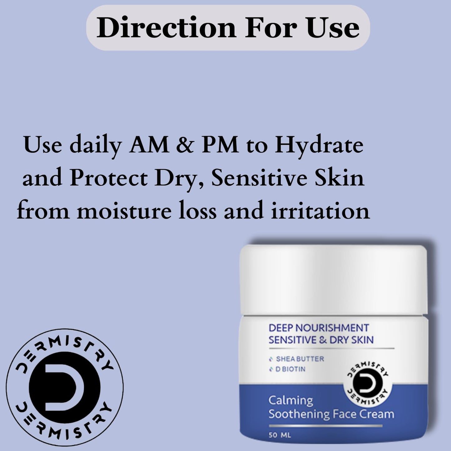 Dermistry Sensitive & Dry Skin Calming Soothening Face Cream