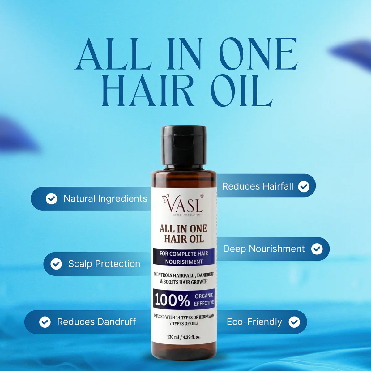 VASL All in One Hair Oil 130ml - 100% Organic Ayurvedic Hair Fall Control Oil