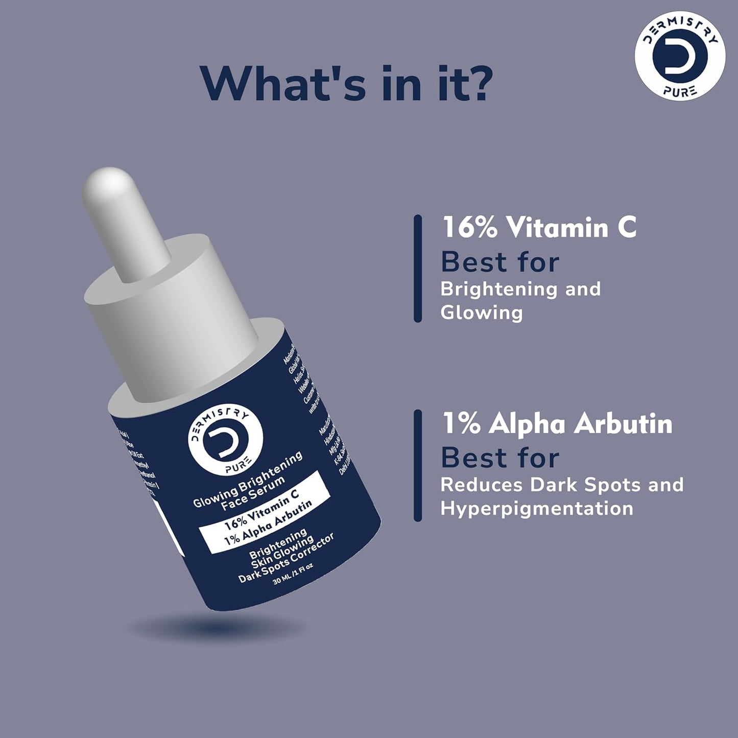 Dermistry Pure 16% Vitamin C 1% Alpha Arbutin Glowing Brightening Face Serum