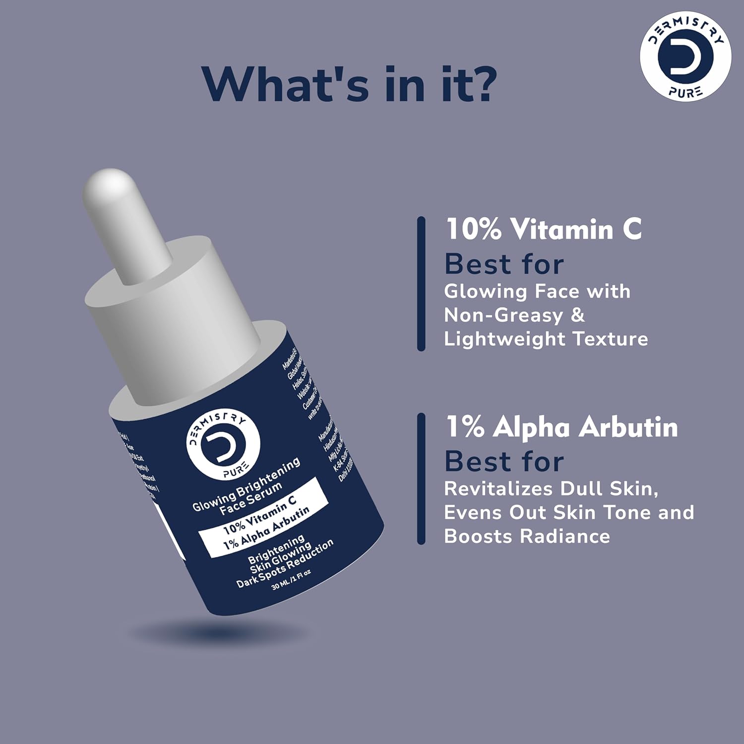 Dermistry Pure 10% Vitamin C 1% Alpha Arbutin Glowing Brightening Face Serum