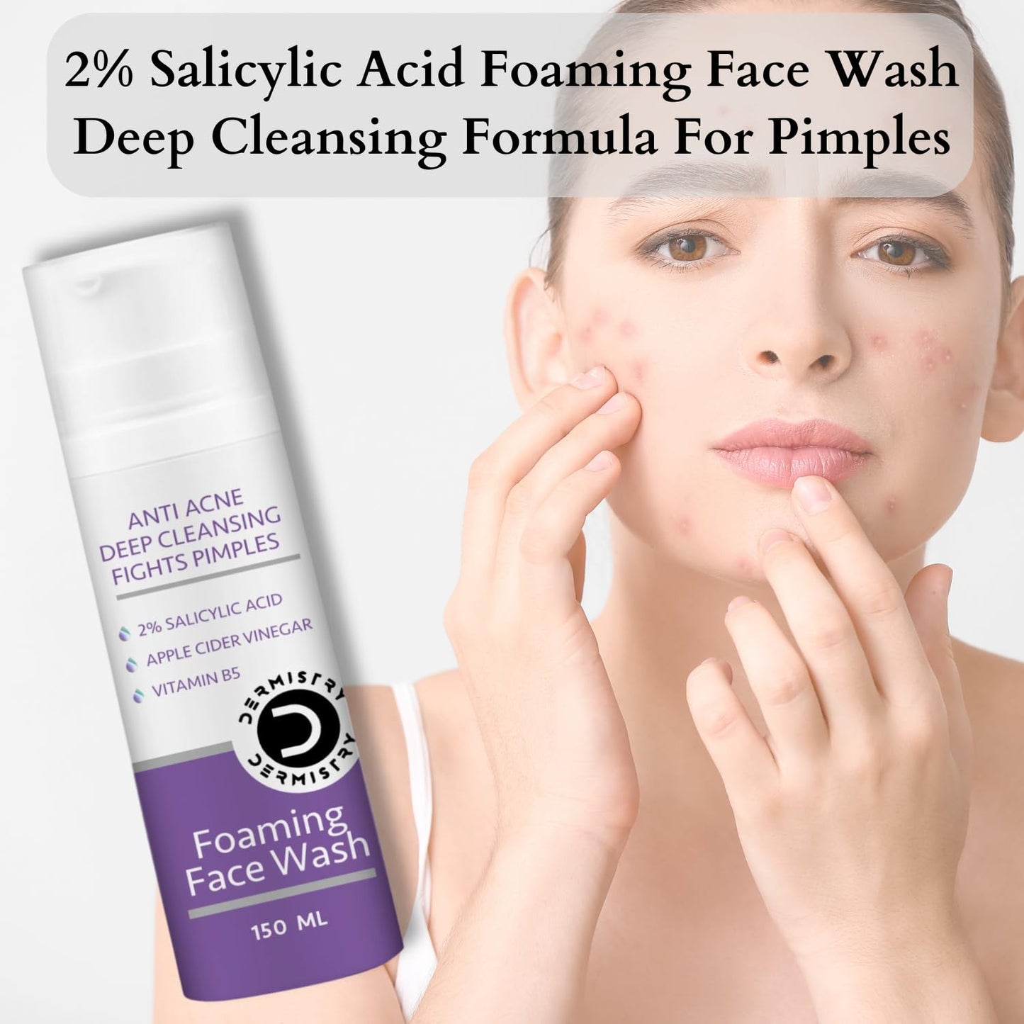 Dermistry Foaming Face Wash - 2% Salicylic Acid Anti Acne