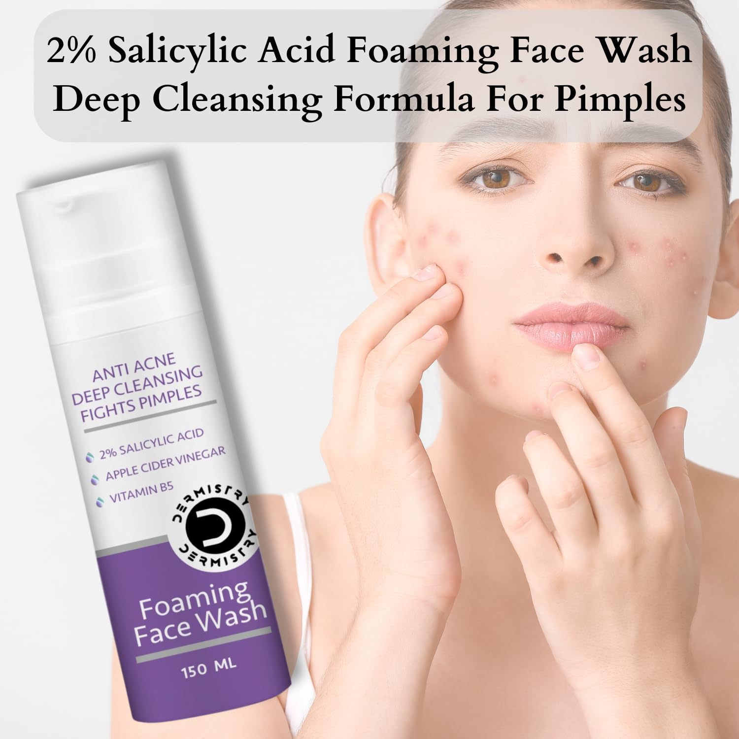 Dermistry Foaming Face Wash - 2% Salicylic Acid Anti Acne