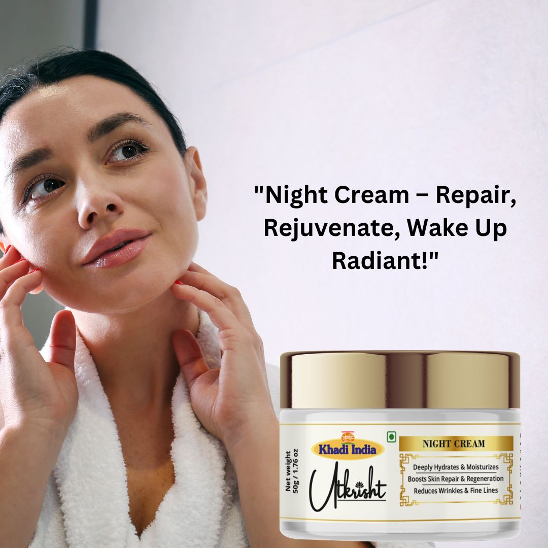 Utkrisht Khadi Pure Night Cream (50g) | Deep Hydration, Night Skin Repair & Anti-Ageing Night Treatment