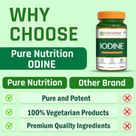 Pure Nutrition Iodine (140 mcg), 120 Veg Capsules | Thyroid Support Supplement for Men & Women | Boosts Metabolism, Energy, Immunity & Mental Clarity | Maintains Healthy Cellular Function