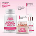 Bounty Bliss Curvy Breast Reduction Combo with Cream, Capsule,  Liquid Drops