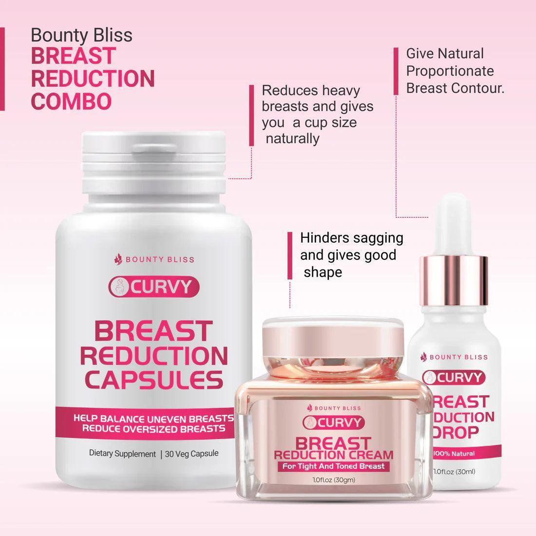 Bounty Bliss Curvy Breast Reduction Combo with Cream, Capsule,  Liquid Drops