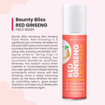 Bounty Bliss Red Ginseng Face Wash All Skin Types Clear, Glowing Skin 100% Vegan Paraben & Sulphates Free For Women & Men - 200ml