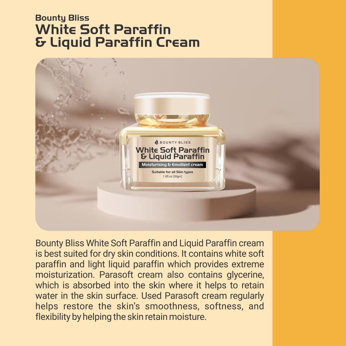 Bounty Bliss White Soft Paraffin & Liquid Paraffin Cream for Dry & Dehydrated Skin Intense Nourishing Moisturizing Cream Men & Women Quick Absorbing & Paraben Free - 30gm