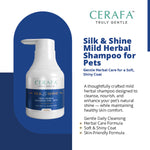 Cerafa Truly Gentle Silk & Shine Mild Herbal Shampoo for Pets – 250 ml