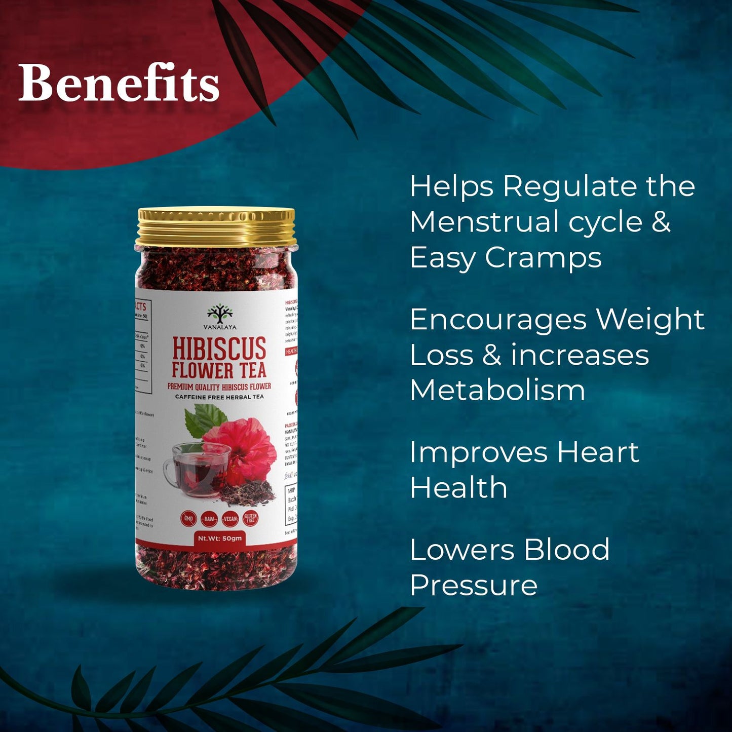 Vanalaya Organic Hibiscus Flower Tea from Sun Dried Hibiscus Petals For weight loss, Reduce Stress 50gm