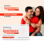 Vedistry Ignimax Desire Booster 60s - Ayurvedic Stamina & Performance Supplement