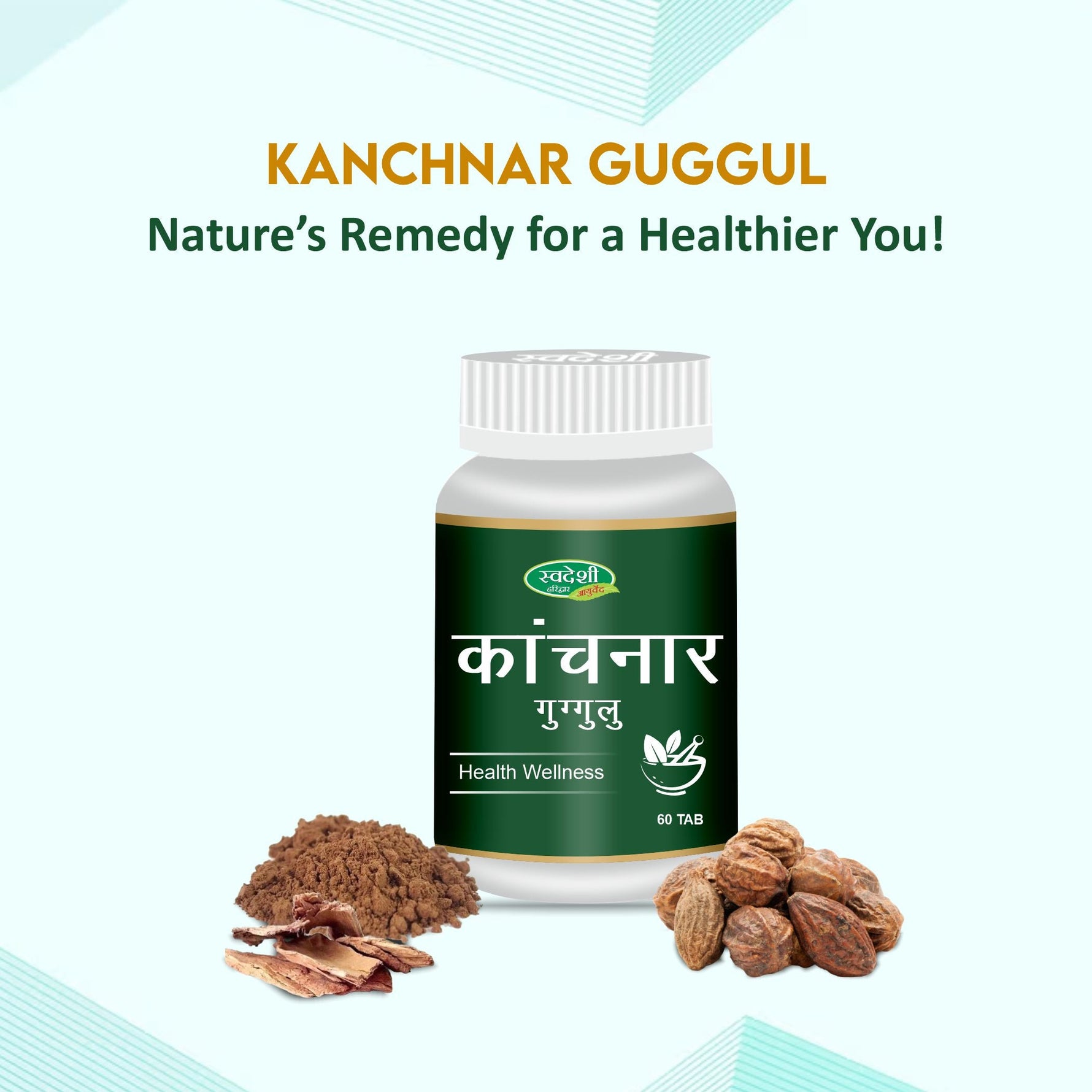 Swadeshi Kanchnar Guggul - 60 Tablets | Glandular Support & Lymphatic Cleansing