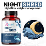 Raskam Night Shred Capsules | Advanced Night Time Fat Burner For Men Women | Natural Sleep | Appetite Suppressant | Powerful Thermogenic | Weight Loss Supplement -60 Capsules