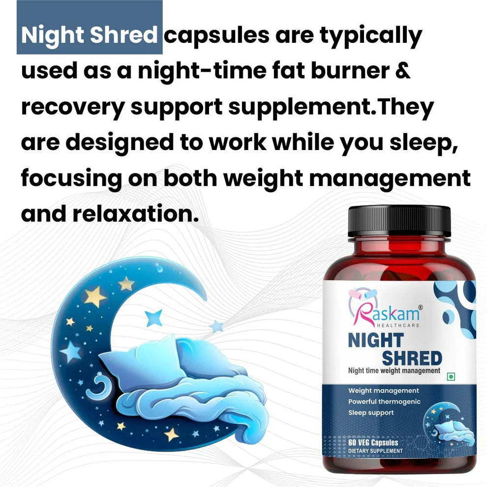 Raskam Night Shred Capsules | Advanced Night Time Fat Burner For Men Women | Natural Sleep | Appetite Suppressant | Powerful Thermogenic | Weight Loss Supplement -60 Capsules