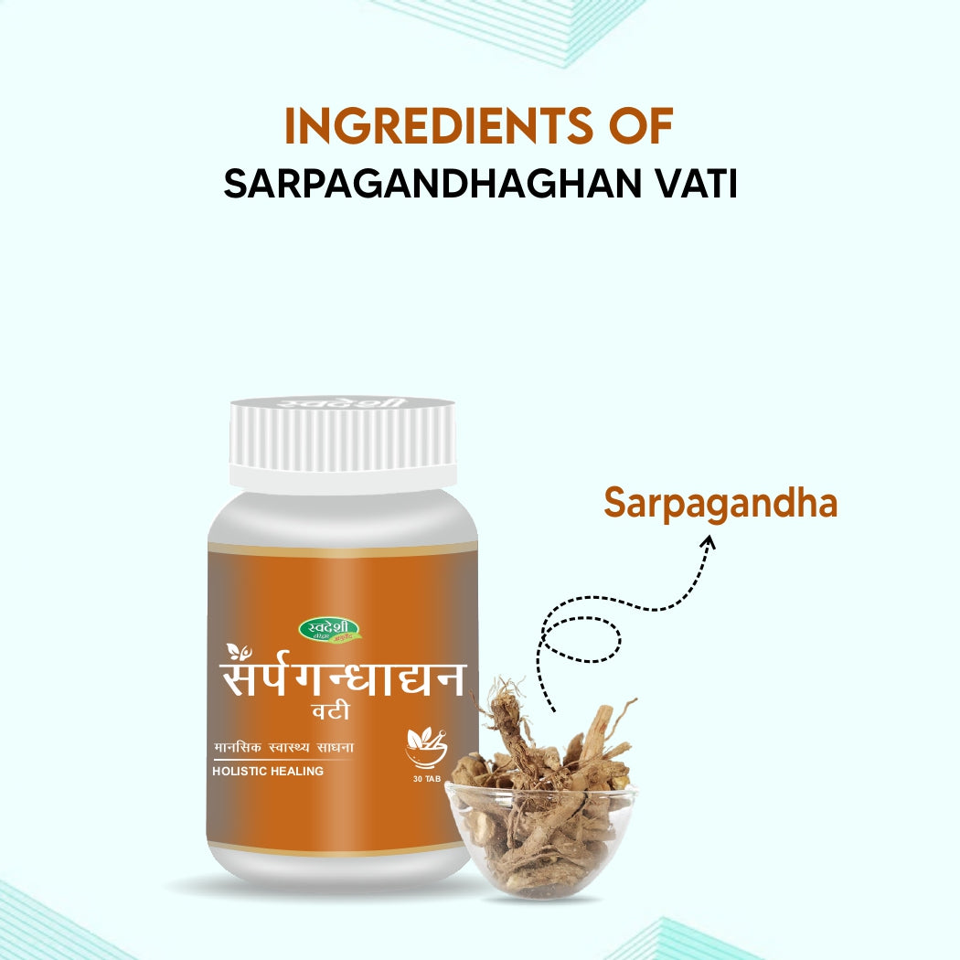 Swadeshi Sarpagandha Vati - 30 Tablets