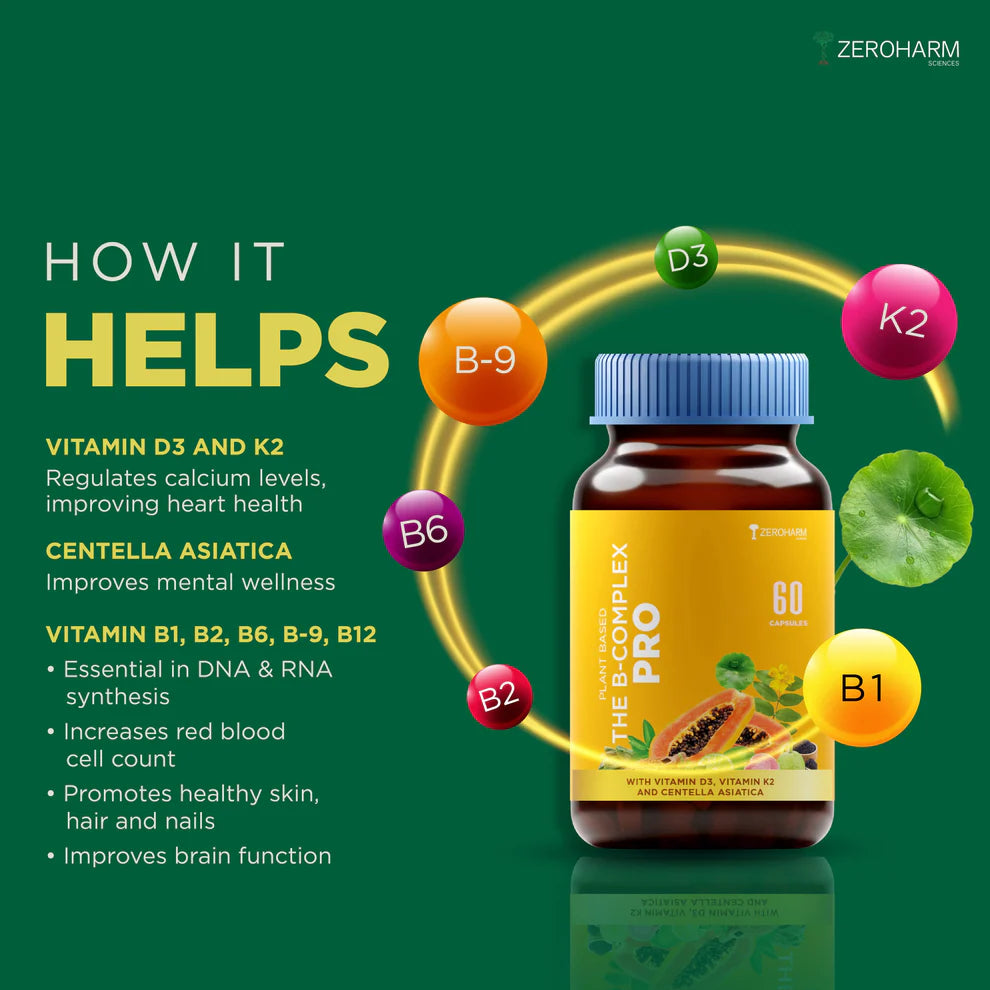 ZEROHARM B-Complex Pro with Vitamin D3 & K2-7 | Vitamin B-Complex With B1, B2, B3, B5, B6, B9 & Vit B12 | Plant-Based Supplement | Supports Energy & Immunity For Men and Women | 60 Veg Capsules