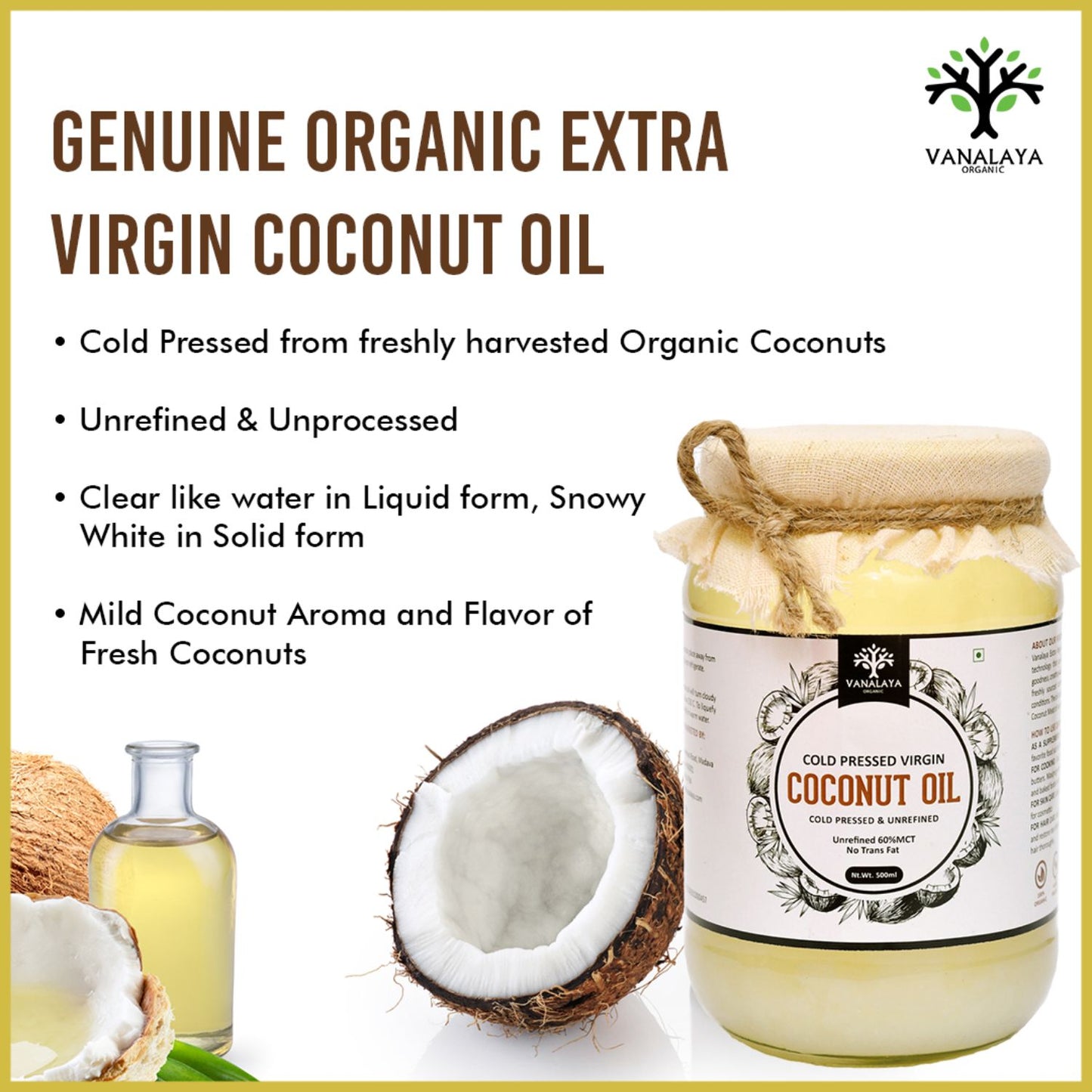 Vanalaya Cold Pressed Virgin Coconut oil Edible oil for Cooking skin Hair and Skin - 500ml