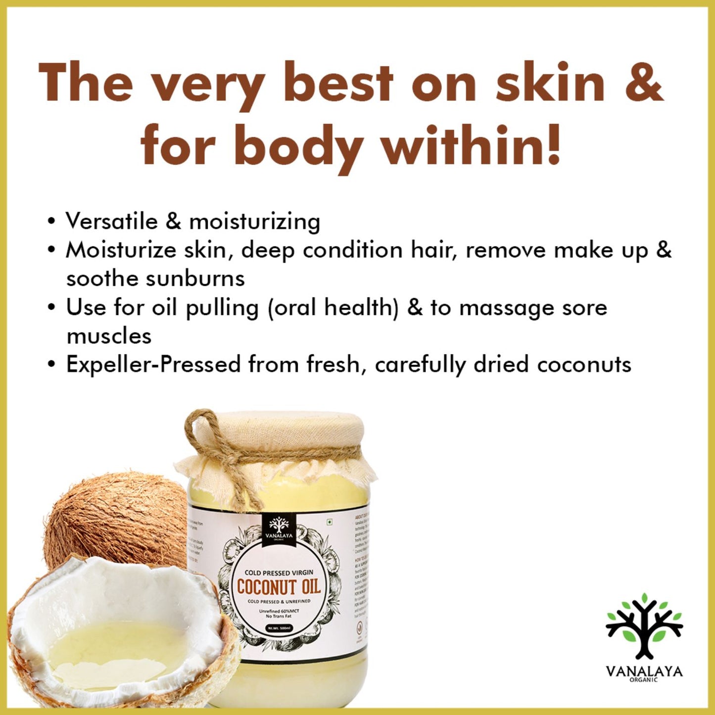 Vanalaya Cold Pressed Virgin Coconut oil Edible oil for Cooking skin Hair and Skin - 500ml