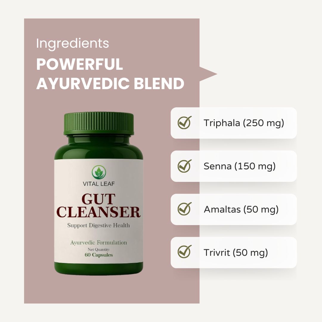 Vital Leaf Gut Cleanser Capsules – Ayurvedic Capsules with Triphala, Senna, Amaltas & Tivrat – Herbal Digestive Support Formula – 60 Plant-Based Capsules