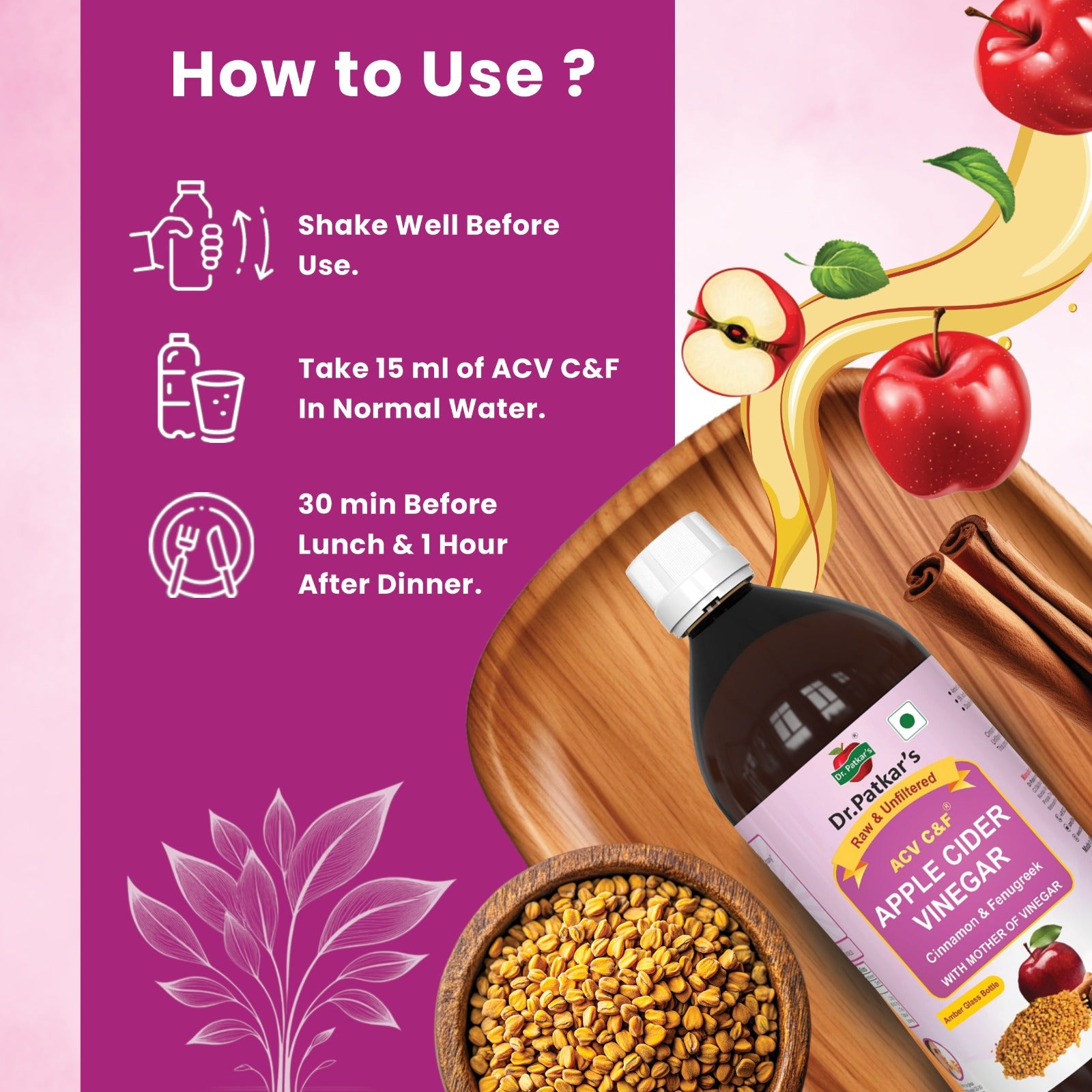Dr. Patkar's Apple Cider Vinegar Cinnamon & Fenugreek with the Mother -  Pack of 500ml