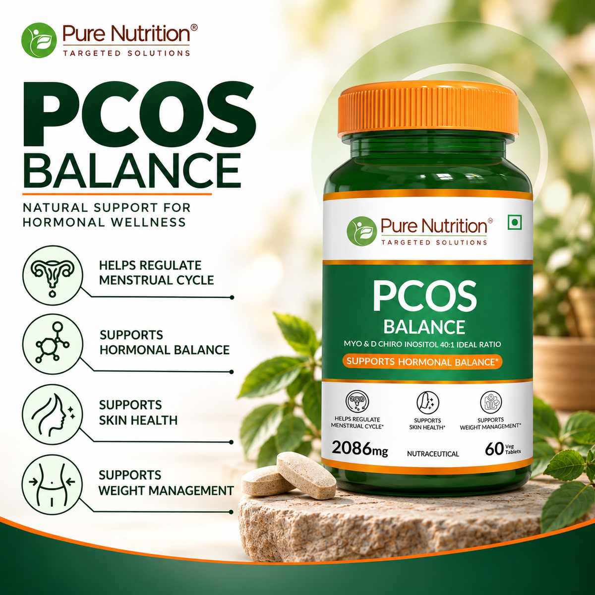 प्योर न्यूट्रिशन पीसीओएस बैलेंस टैबलेट्स 40:1 रेश्यो 2000mg - 60 वेजिटेरियन टैबलेट्स