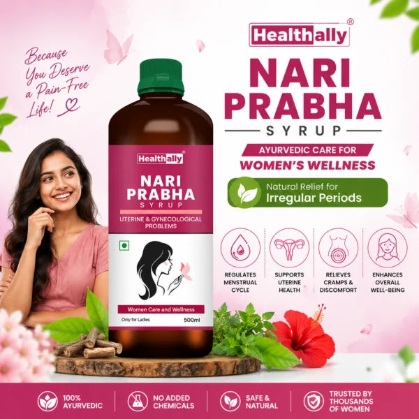Healthally Nari Prabha Syrup for Periods | Ayurvedic Tonic for Irregular Periods, Body Cramps & White Discharge