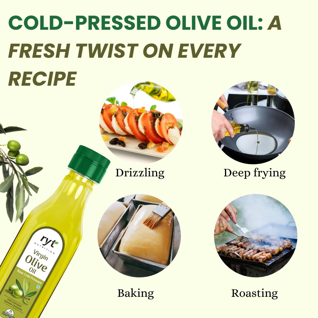 Ryt Nutrition Virgin Olive Oil 500ml | Raw Cold Pressed - 100% Pure & Natural | Low in Saturated Fat | Perfect for Salad, Garnishing, Baking & Sauteing | Rich in Vitamin E & K
