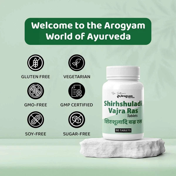 Dr. Satnam’s Arogyam Ayurveda Shirhshuladi Vajra Ras (60 Tablets) | Classical Herbo-Mineral Formulation for Chronic Headaches, Migraines & Sinus Neuralgia