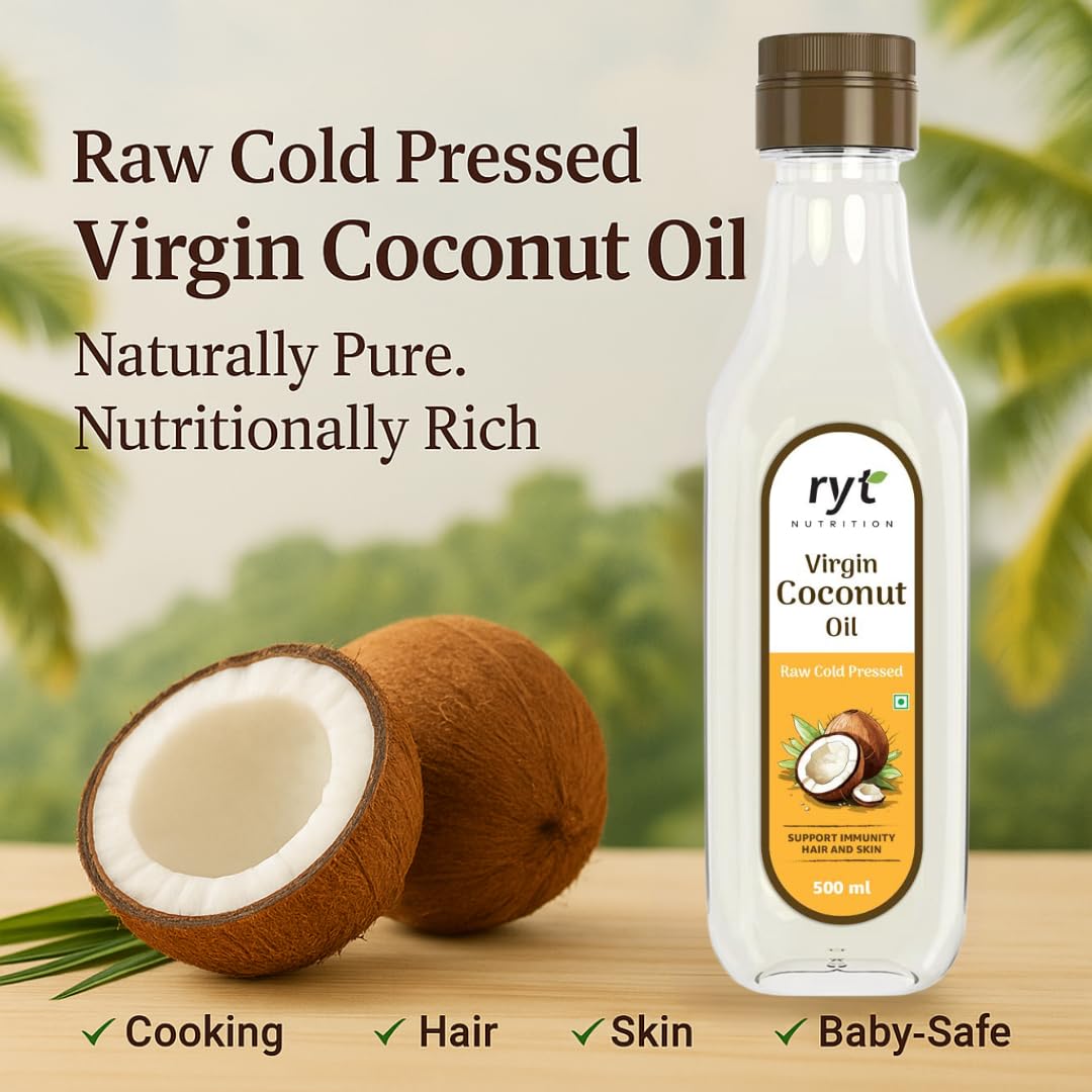 Ryt Nutrition Virgin Cold Pressed Coconut Oil (500ml) | 100% Pure and Natural | Cholesterol-free | Ideal for Cooking, Skin Care, Baby Care, and Oil Pulling